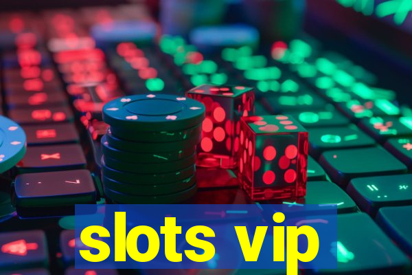 slots vip