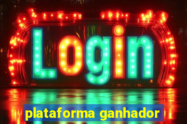 plataforma ganhador