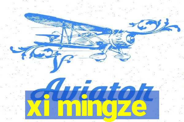 xi mingze