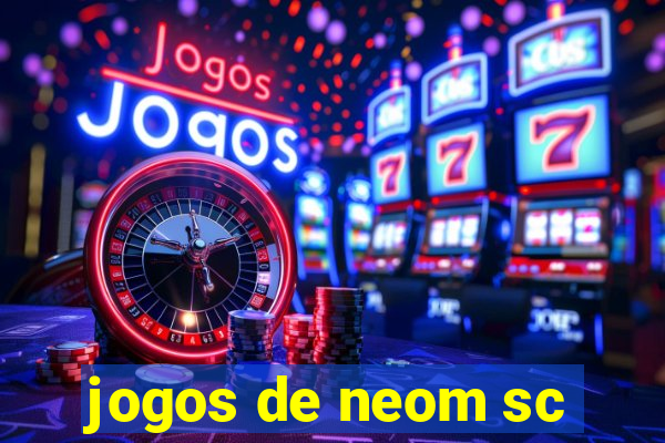 jogos de neom sc