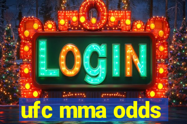 ufc mma odds