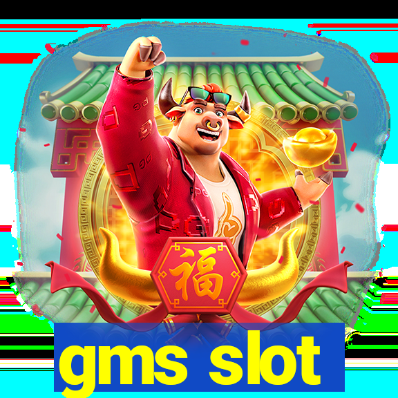 gms slot