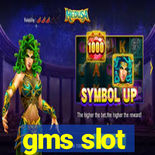 gms slot