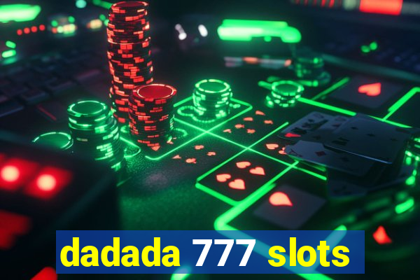 dadada 777 slots