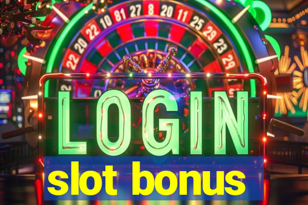 slot bonus