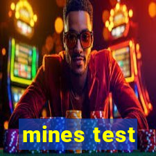 mines test