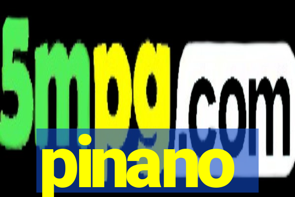 pinano