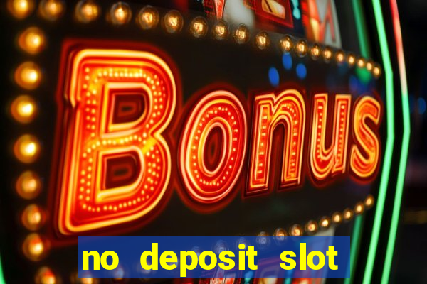 no deposit slot bonus codes