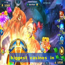 biggest casinos in the us