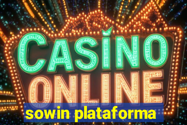 sowin plataforma