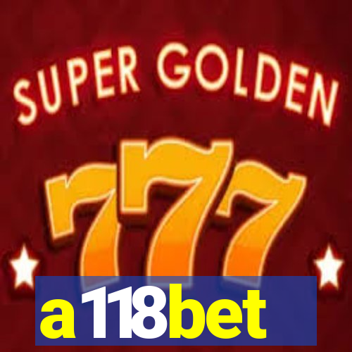 a118bet