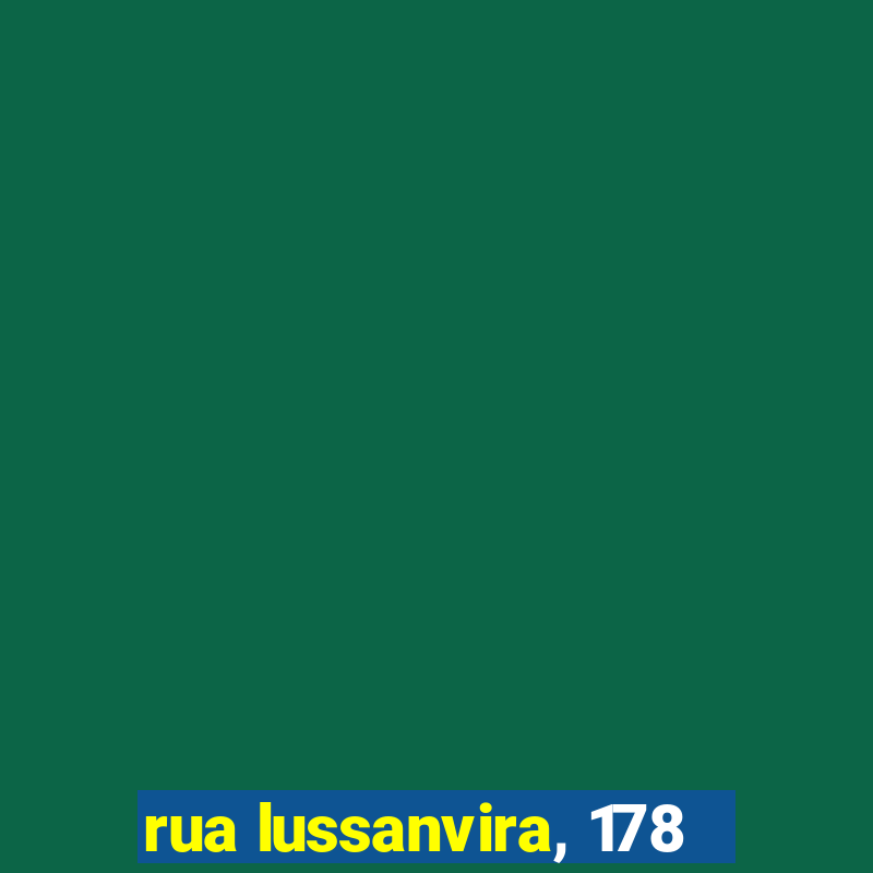 rua lussanvira, 178