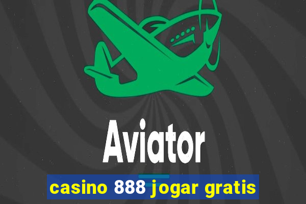 casino 888 jogar gratis