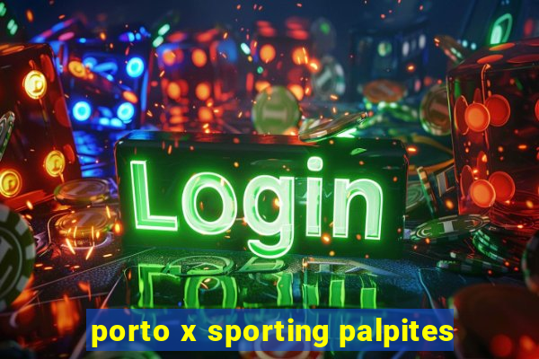 porto x sporting palpites