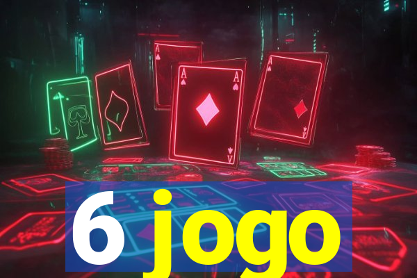 6 jogo