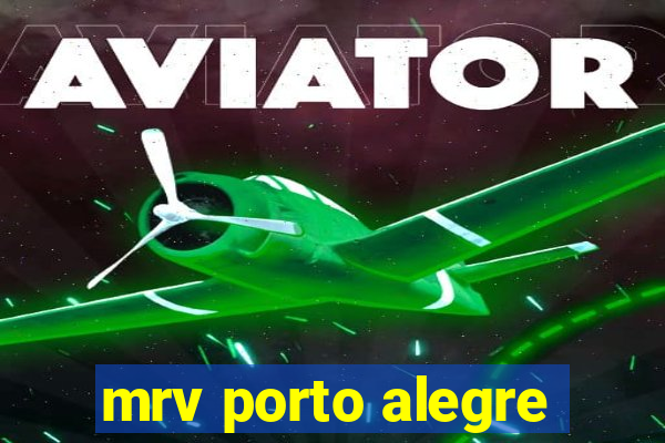 mrv porto alegre