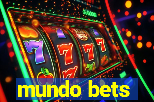 mundo bets