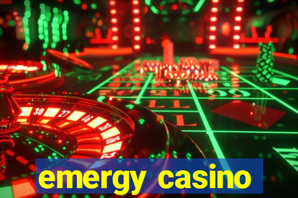 emergy casino