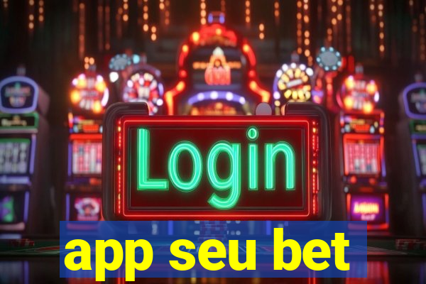 app seu bet