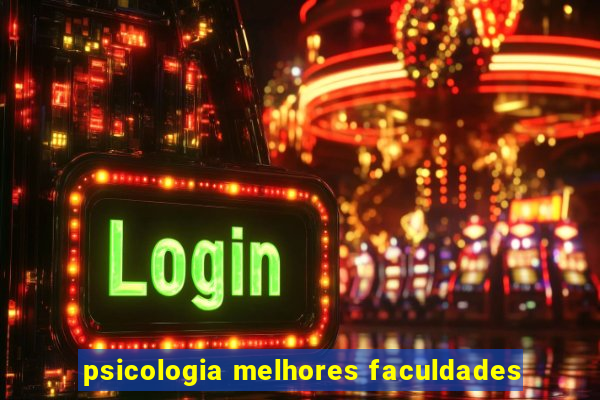 psicologia melhores faculdades