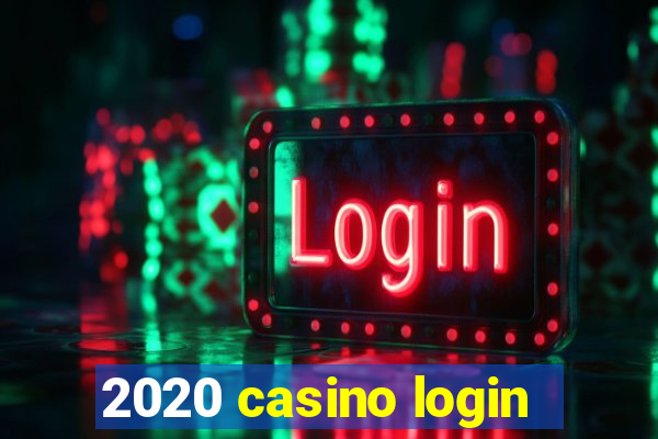 2020 casino login