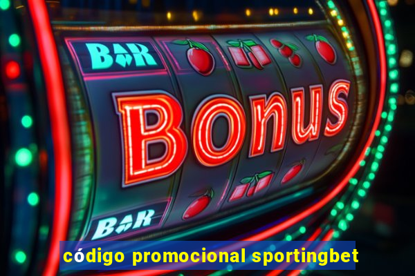 código promocional sportingbet