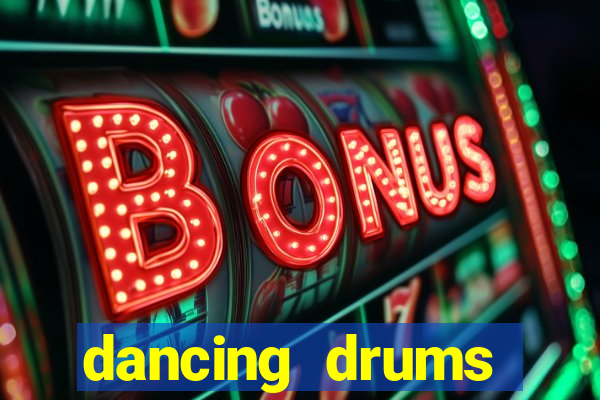 dancing drums explosion slot machine