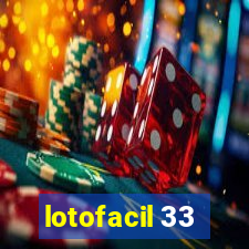 lotofacil 33