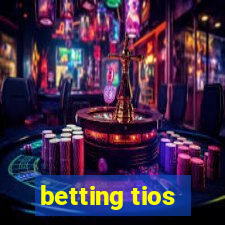 betting tios