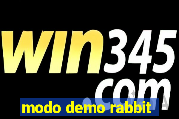 modo demo rabbit