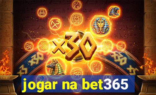 jogar na bet365