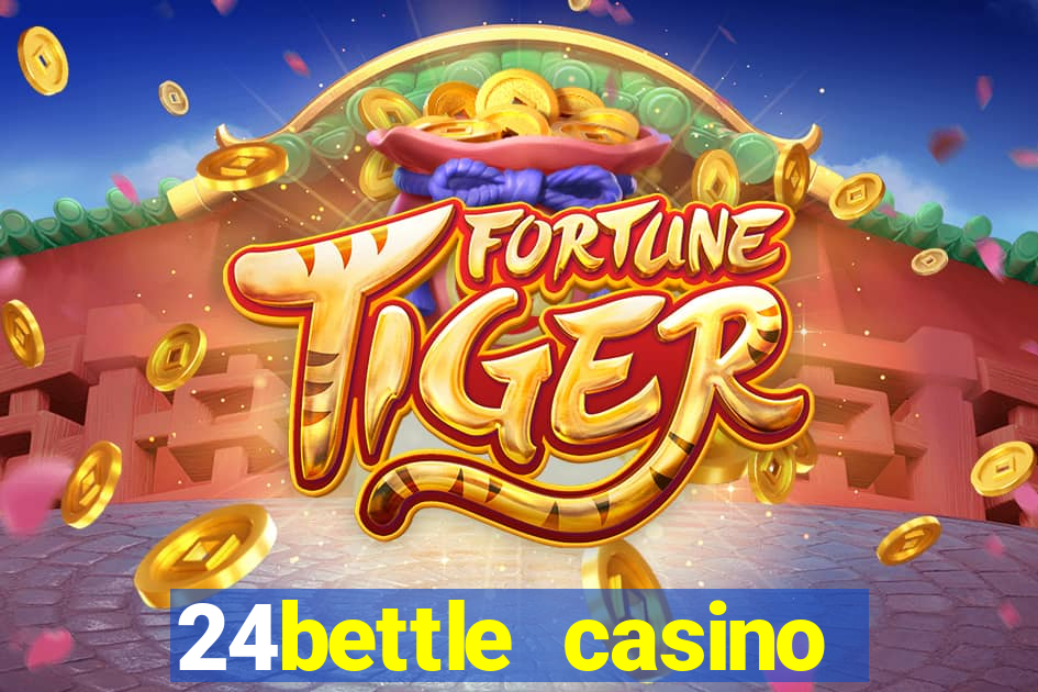 24bettle casino sister sites