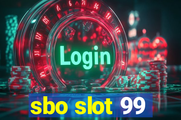 sbo slot 99