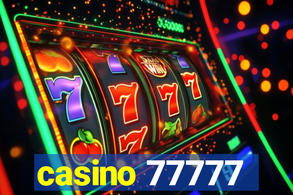 casino 77777