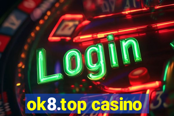 ok8.top casino