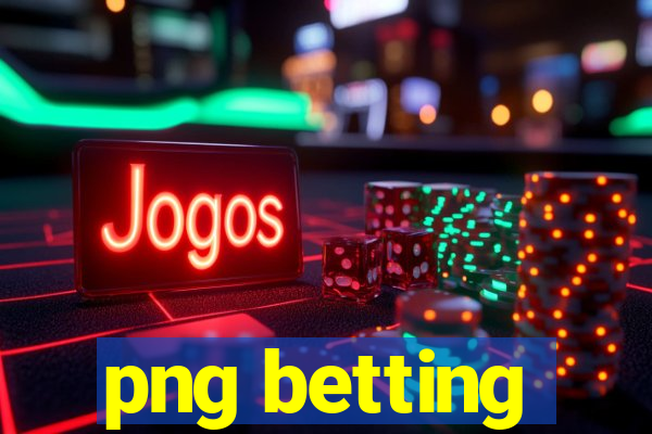 png betting