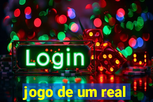 jogo de um real