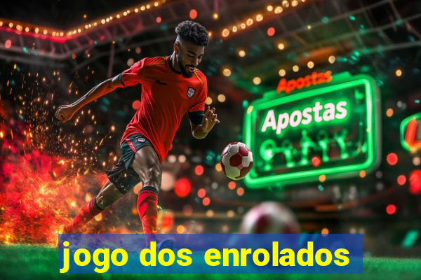 jogo dos enrolados