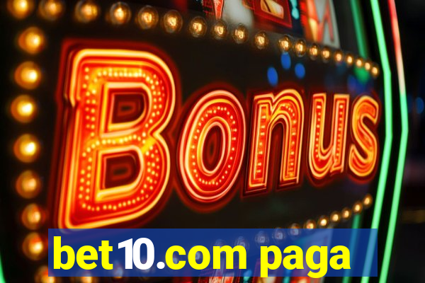 bet10.com paga