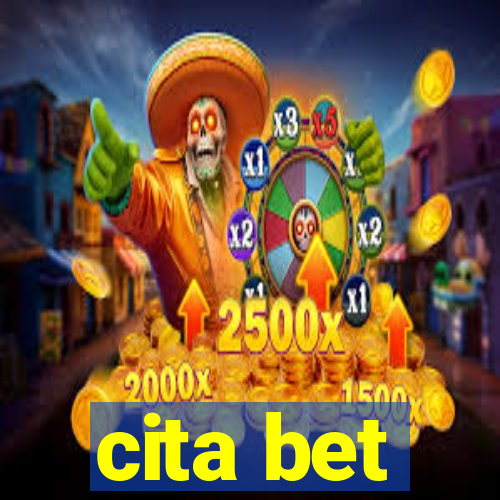 cita bet