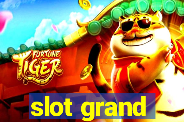 slot grand