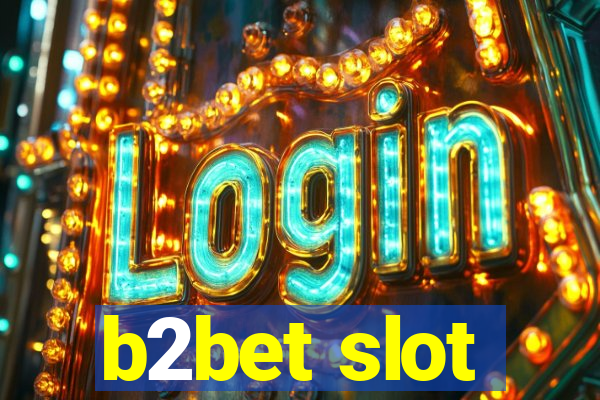 b2bet slot