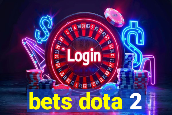 bets dota 2