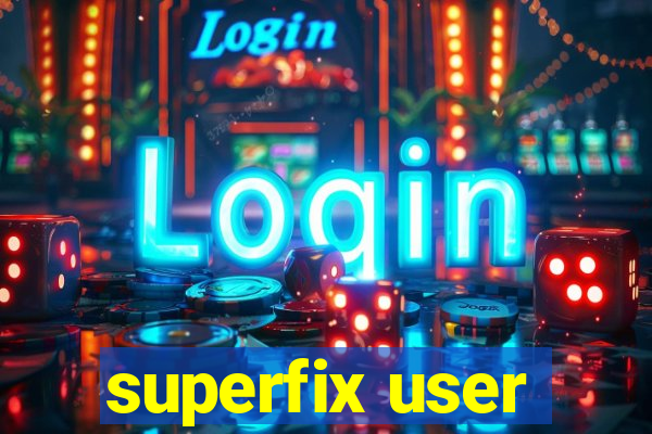 superfix user