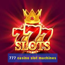 777 casino slot machines