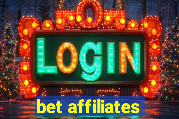 bet affiliates