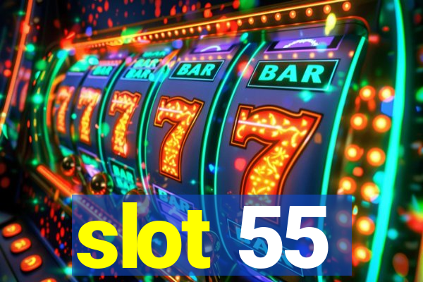 slot 55