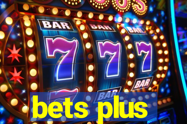 bets plus