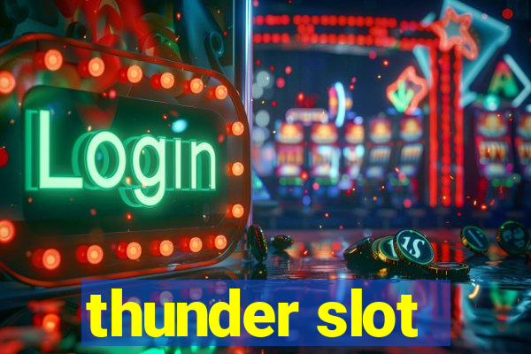 thunder slot