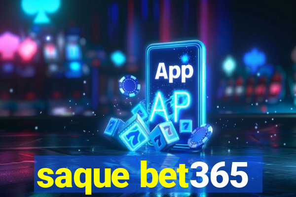 saque bet365